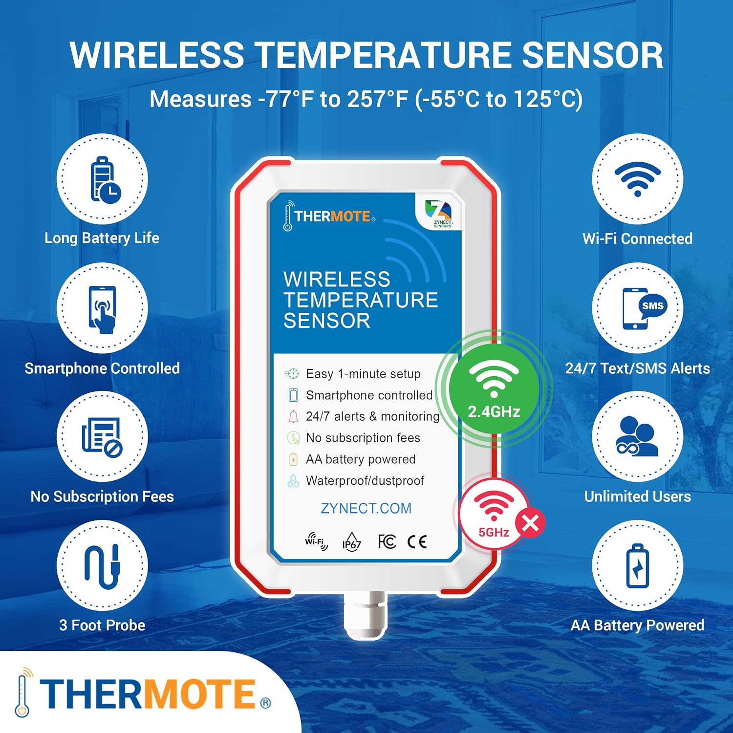 Thermote Wireless Remote Temperature Sensor. WiFi Thermometer Temperature Monitor. 24/7 Text/email alerts. Monitoring and History. Water/Dust Proof. No Subscription/Monthly Fees. Made in USA.